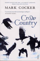 Crow Country -  Mark Cocker
