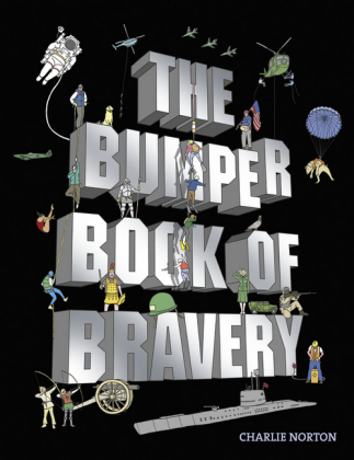 Bumper Book of Bravery -  Charlie Norton