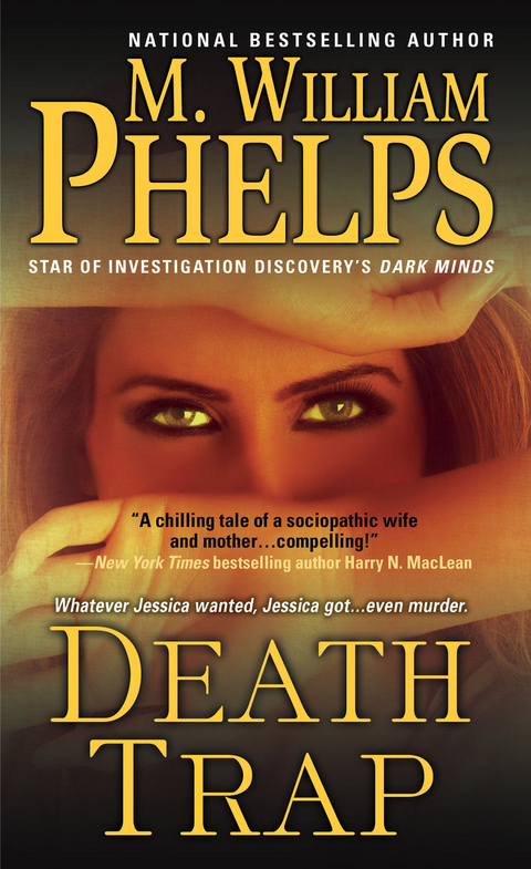 Death Trap - M. William Phelps