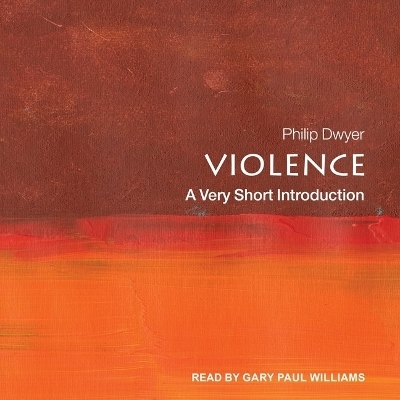 Violence - Philip Dwyer