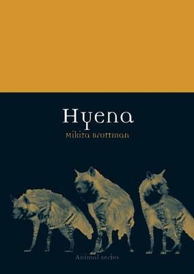 Hyena -  Mikita Brottman