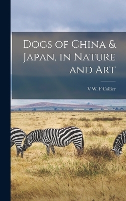 Dogs of China & Japan, in Nature and Art