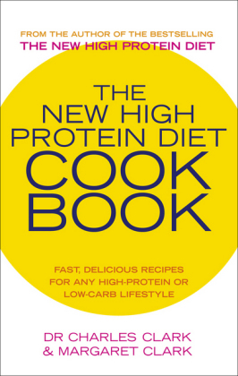 New High Protein Diet Cookbook -  CHARLES CLARK,  Maureen Clark