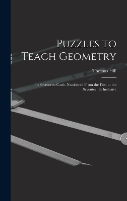 Puzzles to Teach Geometry - Thomas Hill