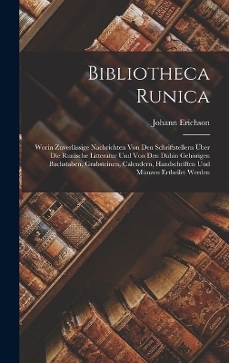Bibliotheca Runica - Johann Erichson