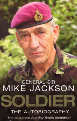 Soldier: The Autobiography -  Mike Jackson