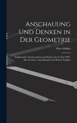 Anschauung Und Denken in Der Geometrie