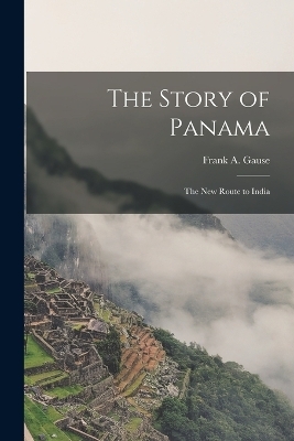 The Story of Panama