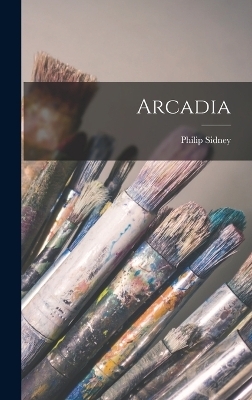 Arcadia - Philip Sidney