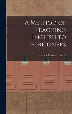 A Method of Teaching English to Foreigners