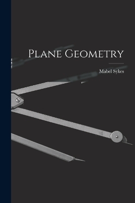 Plane Geometry - Mabel Sykes