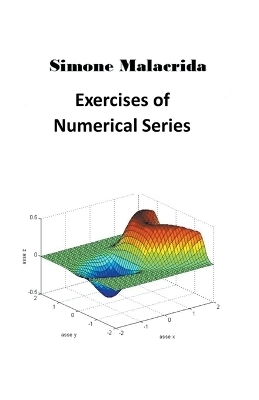 Exercises of Numerical Series - Simone Malacrida