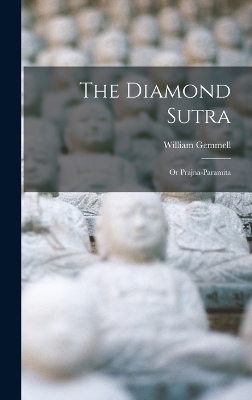 The Diamond Sutra - William Gemmell