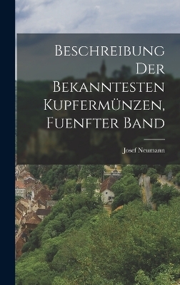 Beschreibung der Bekanntesten Kupfermünzen, fuenfter Band