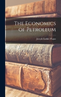 The Economics of Petroleum