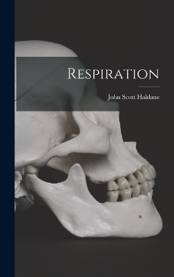 Respiration - John Scott Haldane