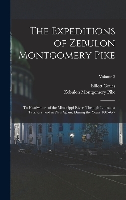 The Expeditions of Zebulon Montgomery Pike