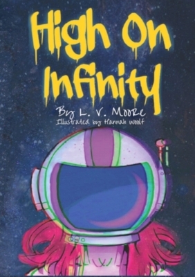 High on Infinity - L V Moore