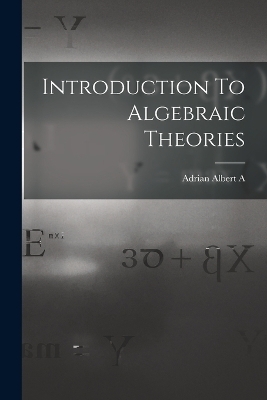 Introduction To Algebraic Theories