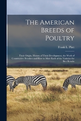The American Breeds of Poultry