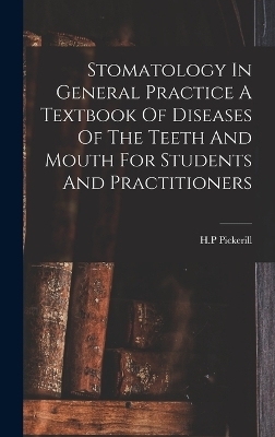Stomatology In General Practice A Textbook Of Diseases Of The Teeth And Mouth For Students And Practitioners