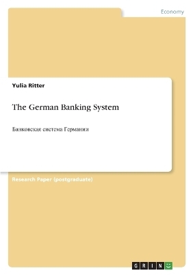 The German Banking System