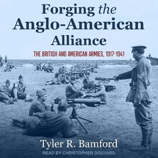 Forging the Anglo-American Alliance