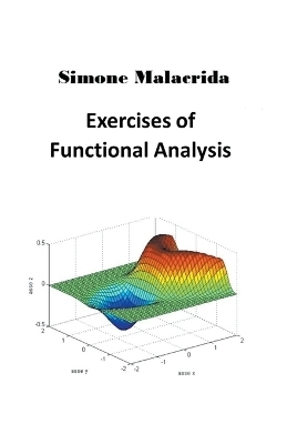 Exercises of Functional Analysis - Simone Malacrida