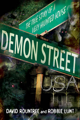 Demon Street, USA -  Robbie Lunt,  David Rountree