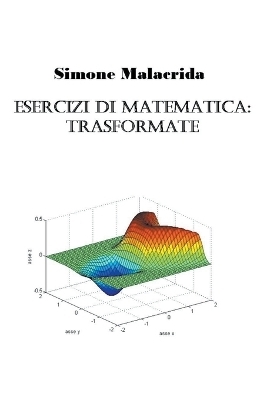 Esercizi di matematica - Simone Malacrida