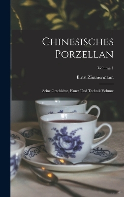 Chinesisches Porzellan - Ernst Zimmermann