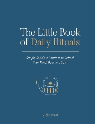 The Little Book of Daily Rituals