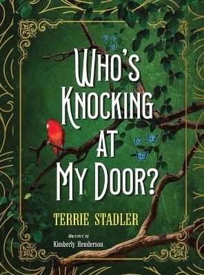 Who's Knocking At My Door? - Terrie Stadler