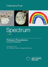 Spectrum 5.1 Primary Procedures and Use of collections - Brown, Sarah; Duncan, Lindsay