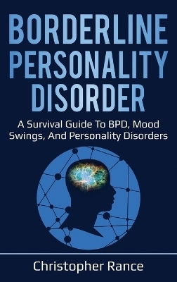 Borderline Personality Disorder - Christopher Rance