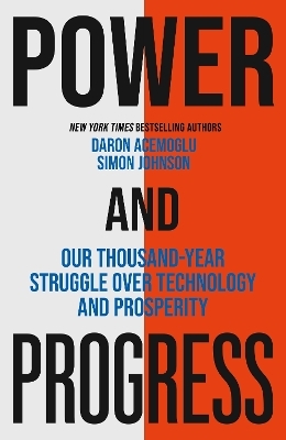 Power and Progress - Simon Johnson, Daron Acemoglu
