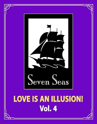 Love is an Illusion! Vol. 4