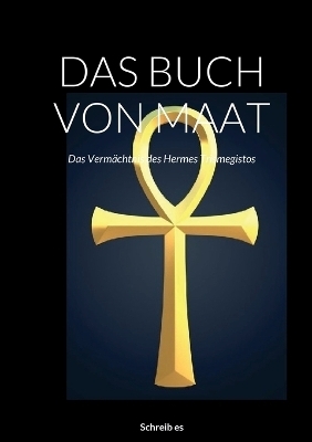 Das Buch Von Maat
