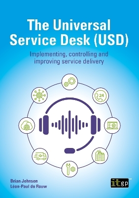 The Universal Service Desk (USD) - Brian Johnson, Léon-Paul de Rouw