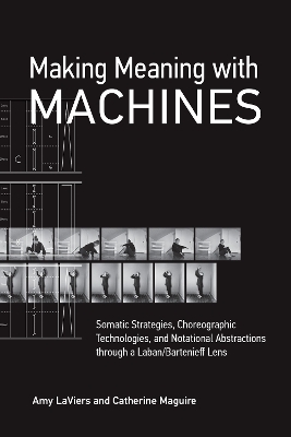 Making Meaning with Machines - Amy Laviers, Catherine Maguire