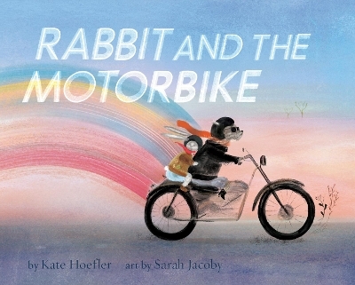 Rabbit and the Motorbike - Kate Hoefler