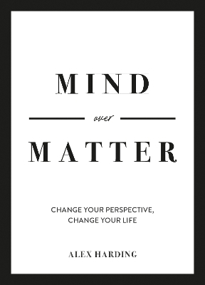 Mind Over Matter