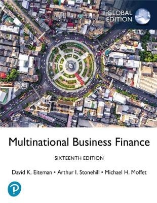MyLab Finance with Pearson eText for Multinational Business Finance, Global Edition - David Eiteman, Arthur Stonehill, Michael Moffett