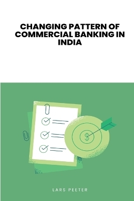 Changing pattern of commercial banking