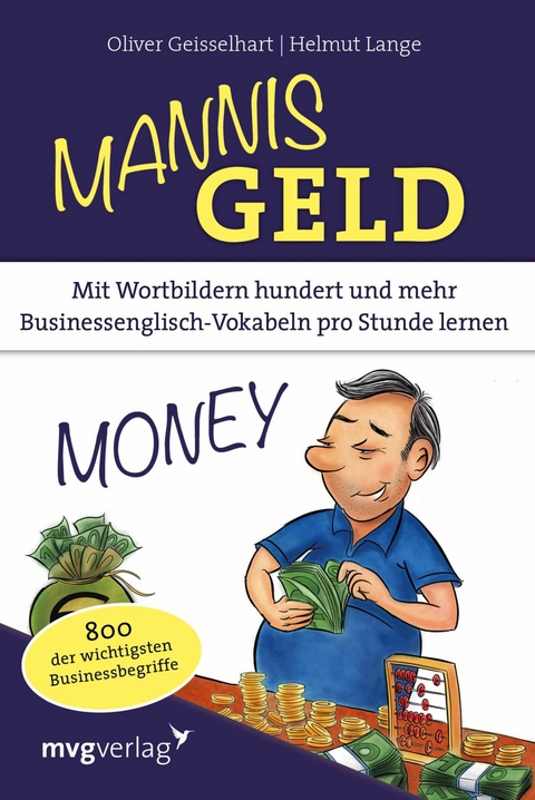Mannis Geld -  Oliver Geisselhart,  Helmut Lange