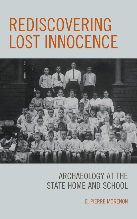 Rediscovering Lost Innocence -  E. Pierre Morenon