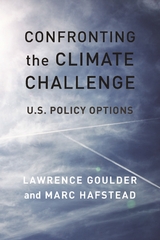 Confronting the Climate Challenge - Lawrence Goulder, Marc Hafstead