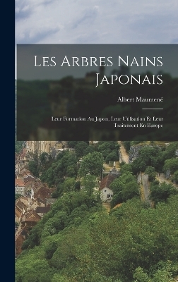 Les Arbres Nains Japonais - Albert Maumen&eacute;