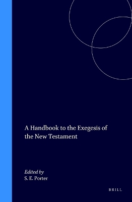 A Handbook to the Exegesis of the New Testament - 