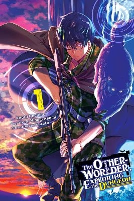 The Otherworlder, Exploring the Dungeon, Vol. 1 (manga) - Adnazeer Macalangcom, Alexandra McCullough-Garcia, Hinagi Asami, Kaoru Hoshino, Kureta Kureta